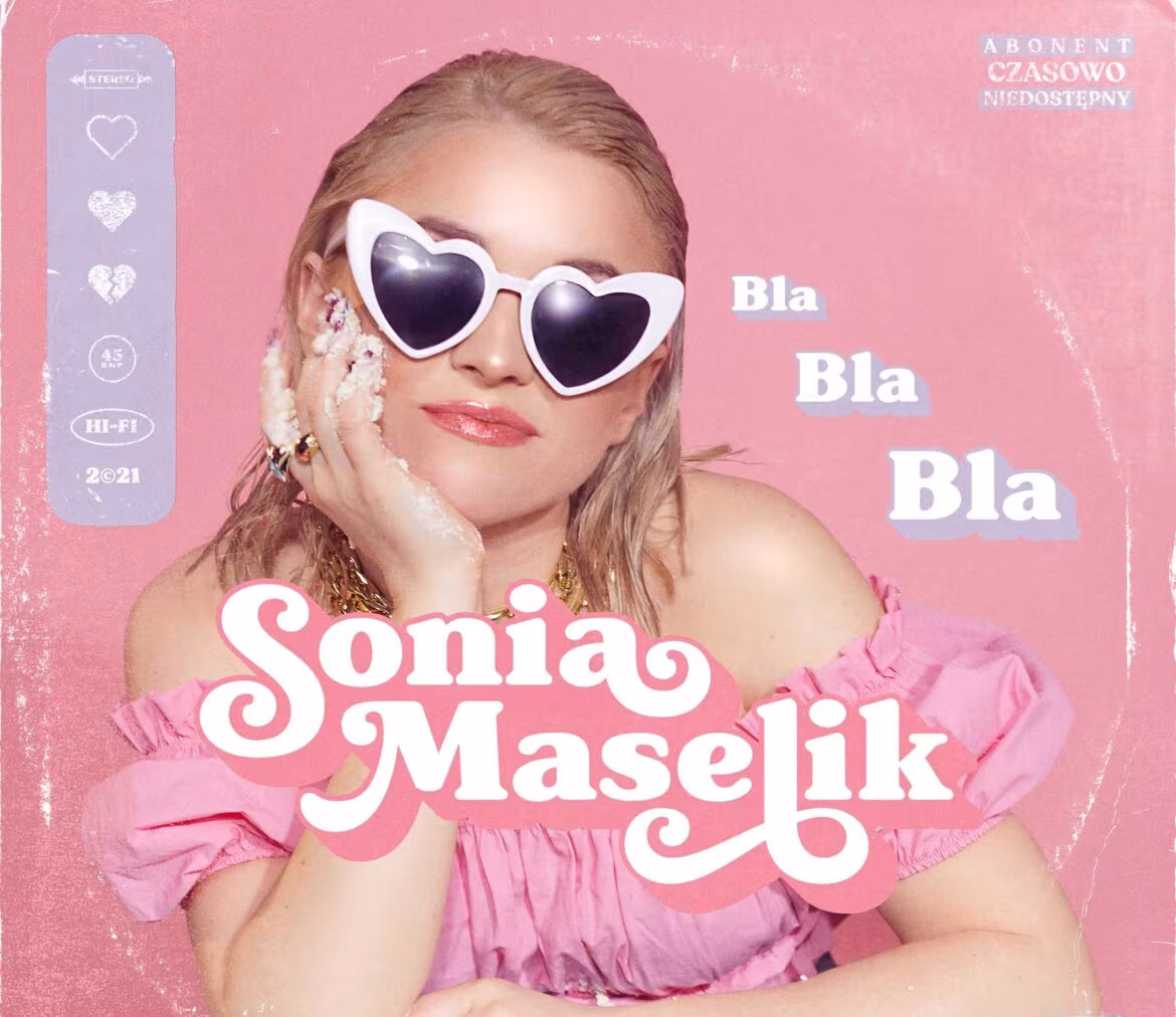 Sonia Maselik z nową piosenką „Bla Bla Bla”