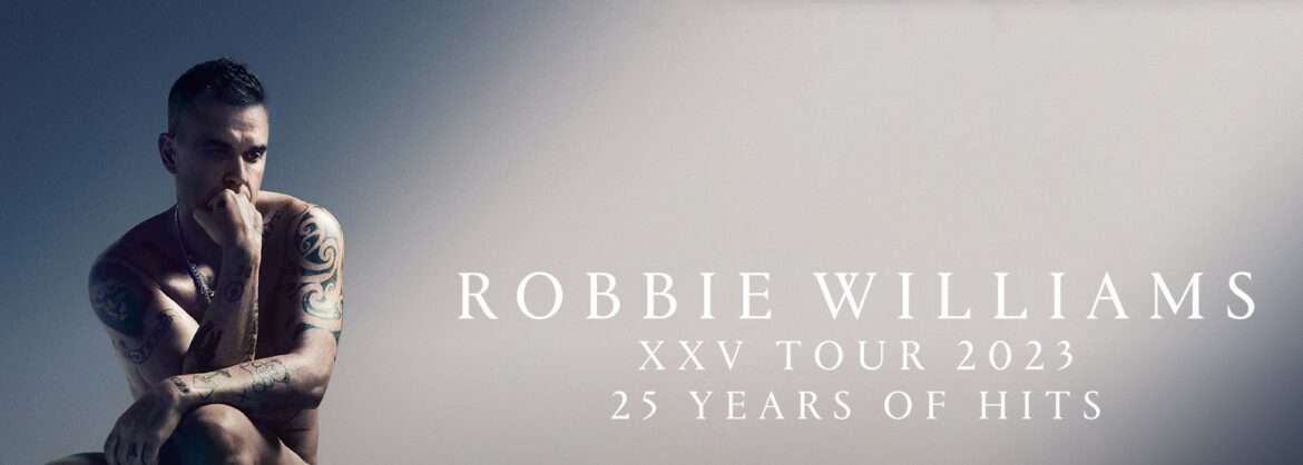 Robbie Williams ogłasza europejską trasę koncertową „The XXV TOUR” świętującą 25-lecie solowej kariery 27 września 2022