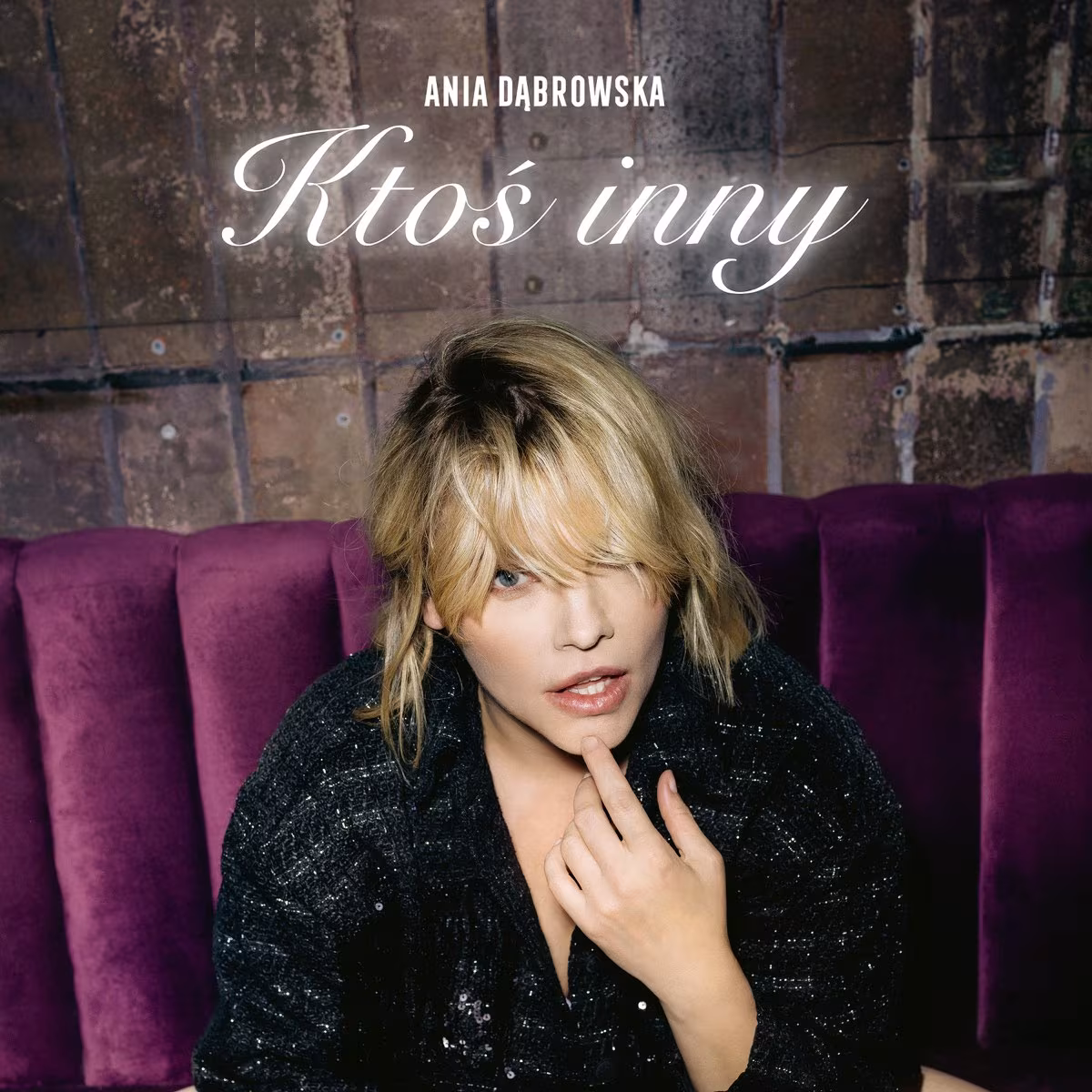 ania dabrowska ktos inny