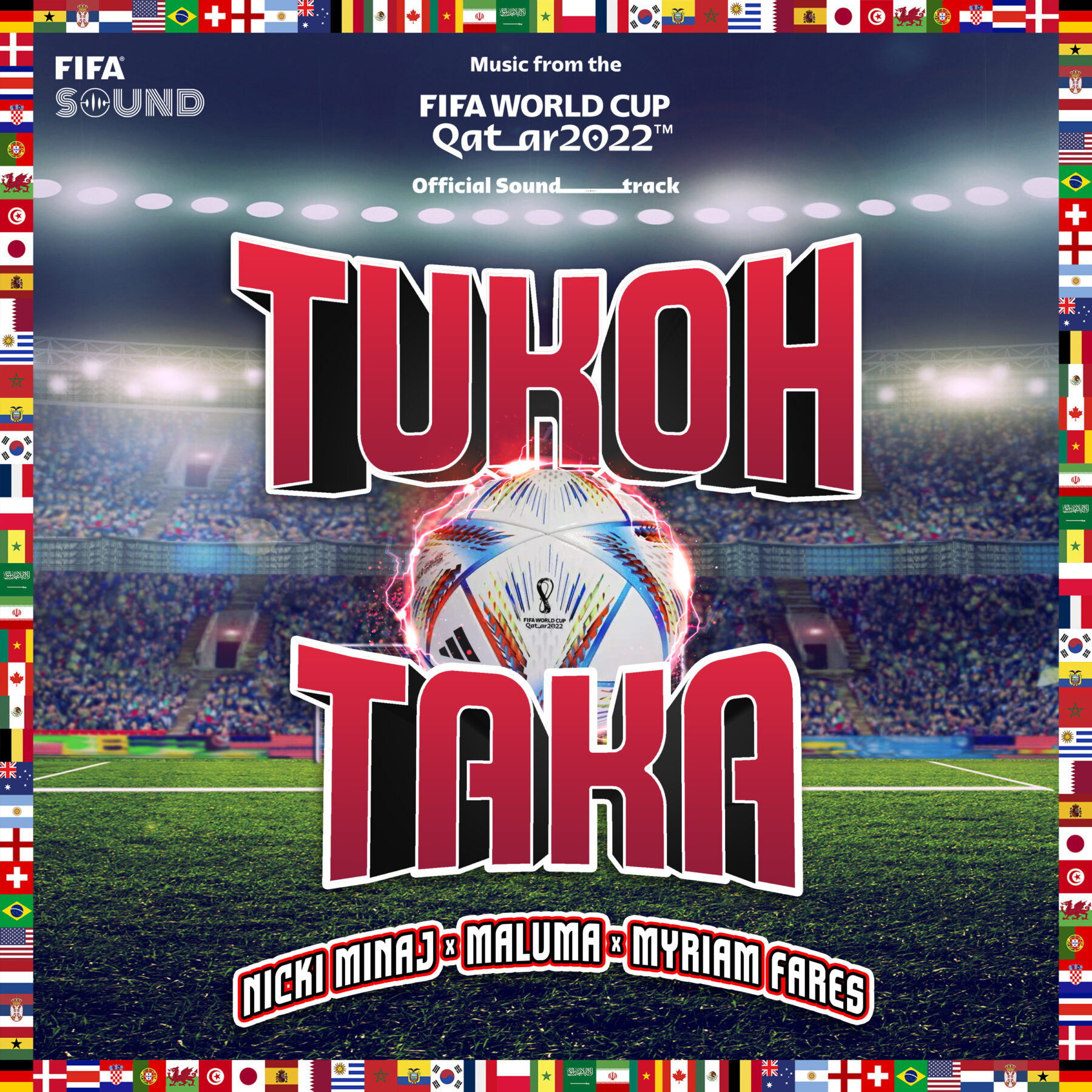 Tukoh Taka - Official FIFA World Cup Hymn Qatar 2022