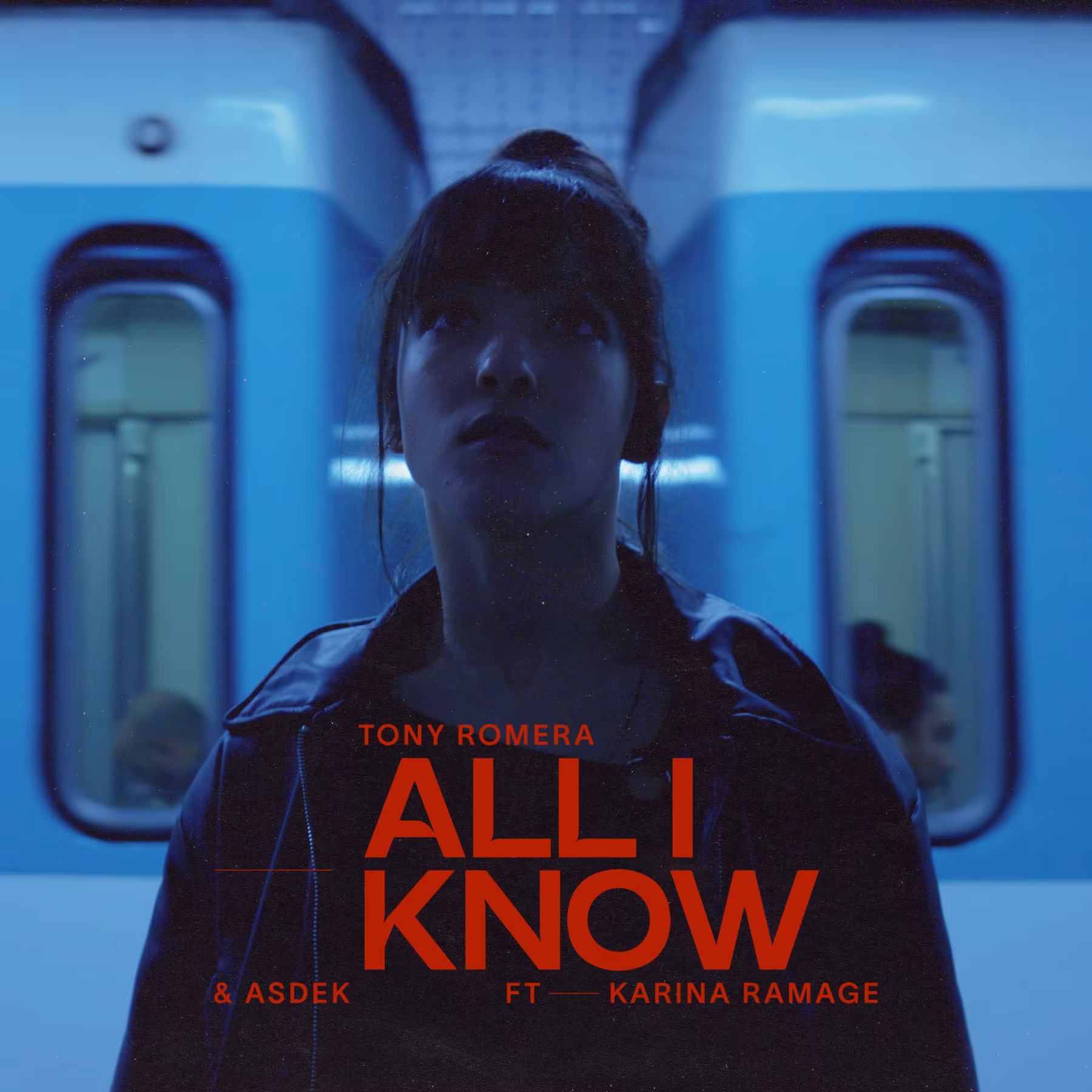 Tony Romera , Asdek , Karina Ramage - All I Know