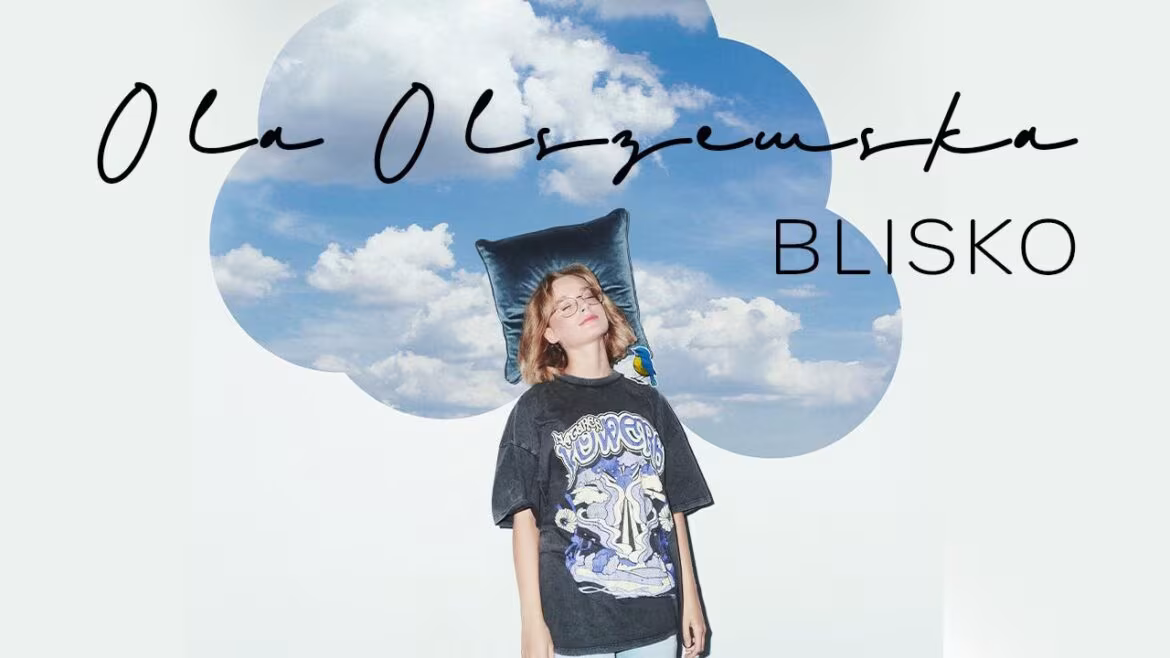 Ola Olszewska z nowym utworem – Blisko