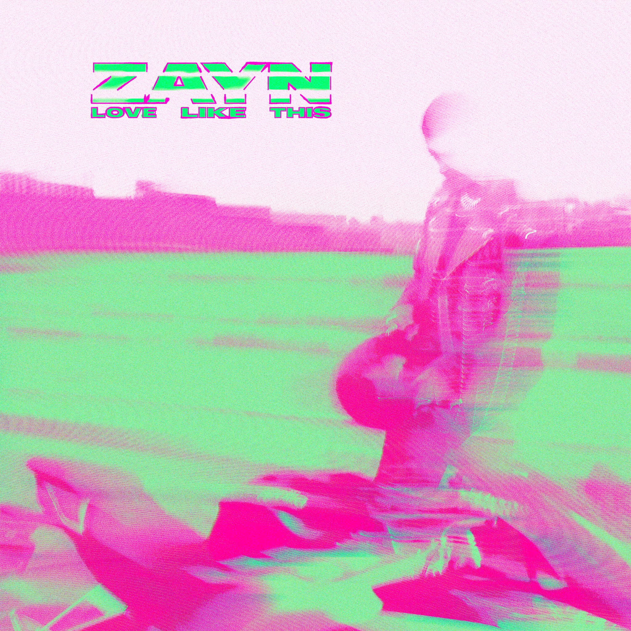 Zayn Love Like This scaled