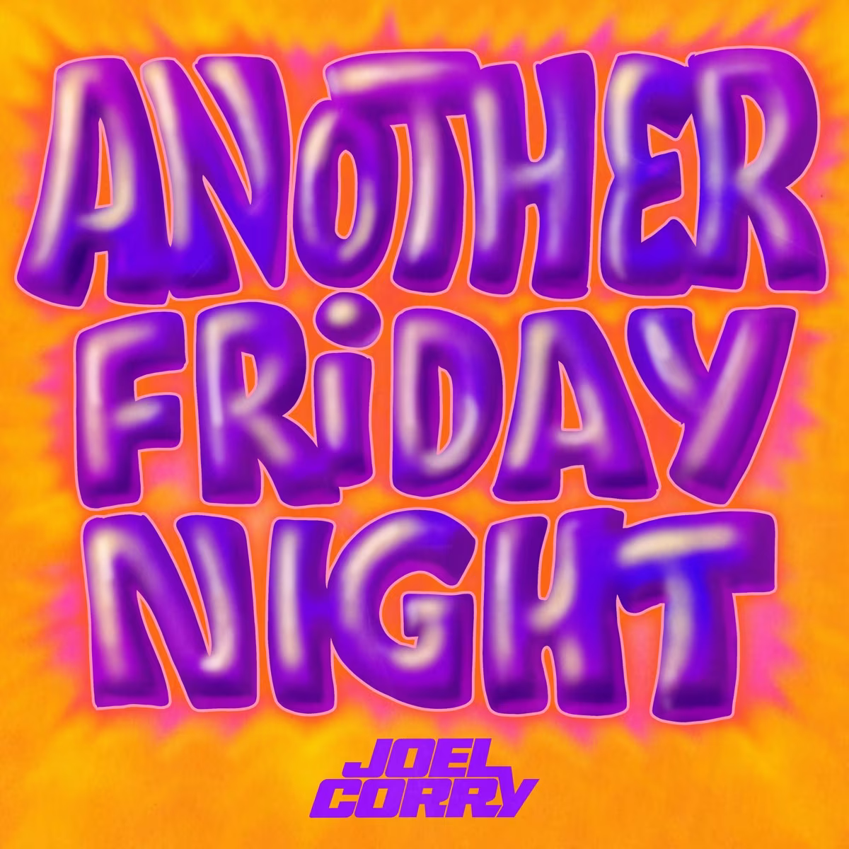 Joel Corry Another Friday Night