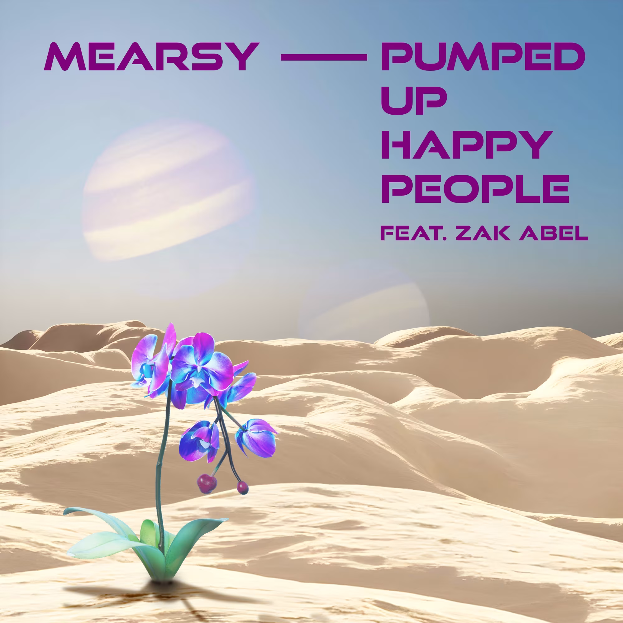 Mearsy feat Zak Abel Pumped Up Happy People
