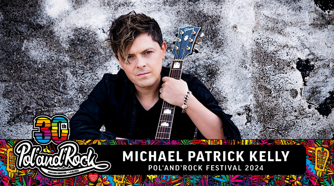Michael Patrick Kelly na 30′ Pol’and’Rock Festival!