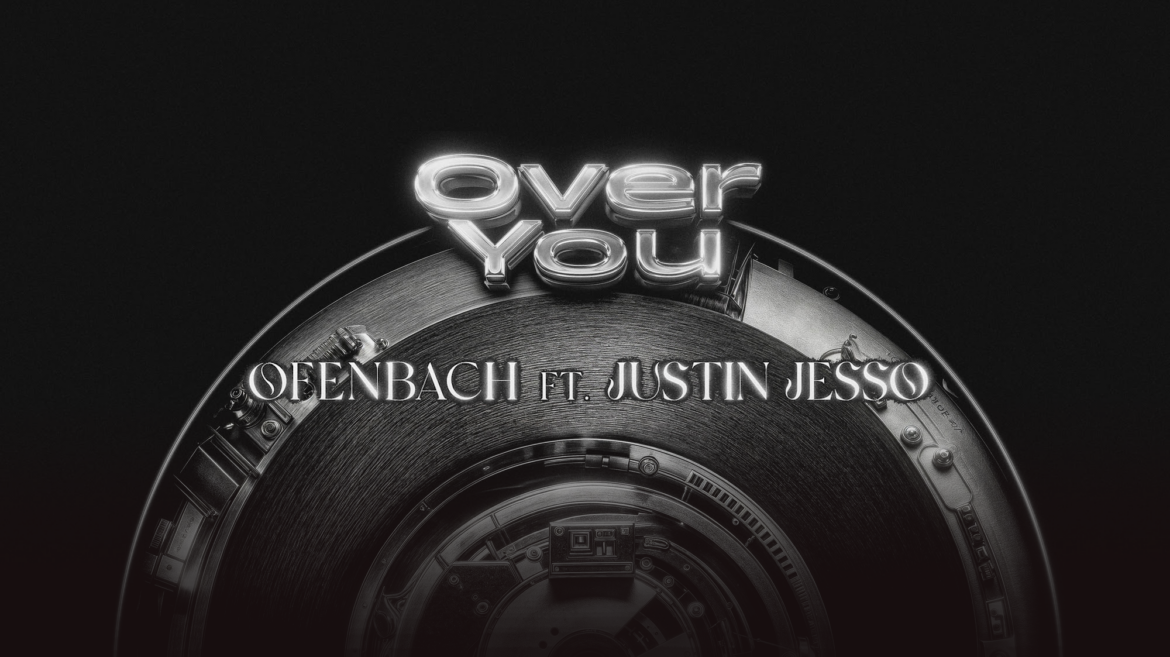 Ofenbach i Justin Jesso przedstawiają „OVER YOU”