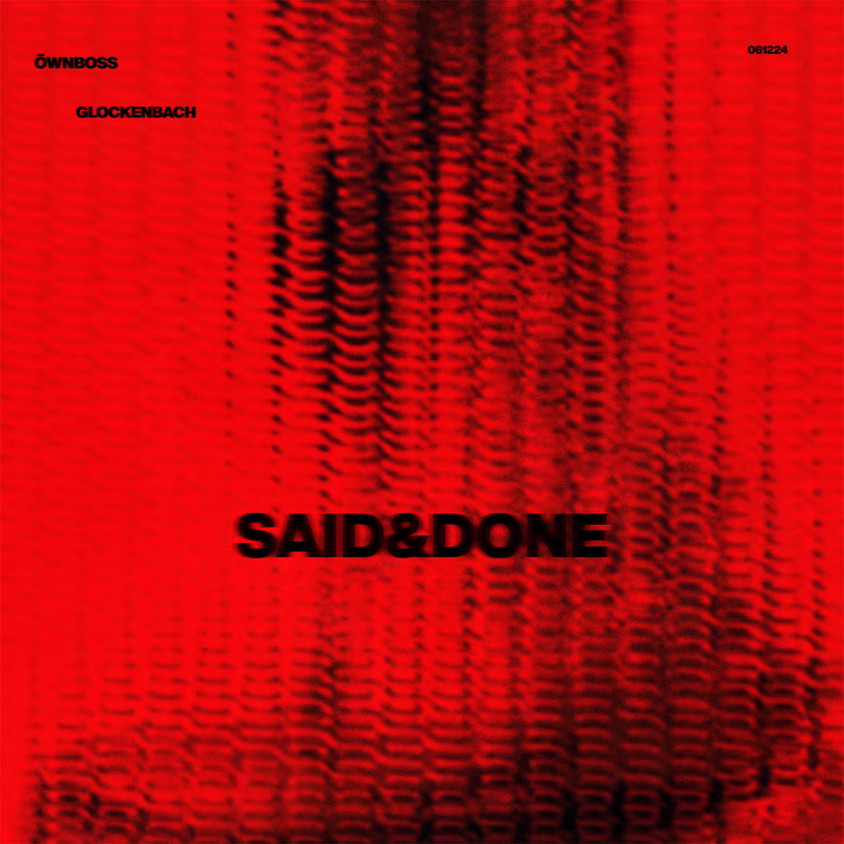 Ownboss Glockenbach Said and Done