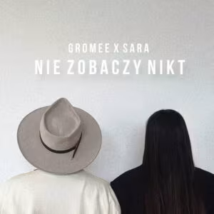 Gromee x Sara Chmiel